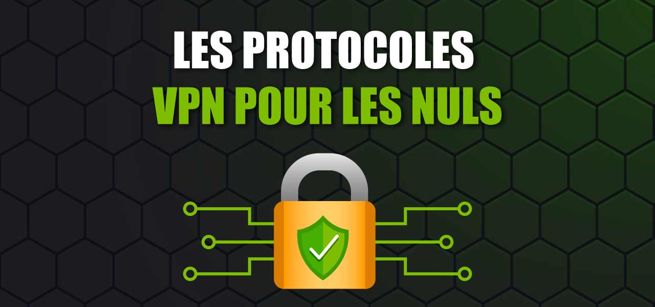 meilleur protocole vpn