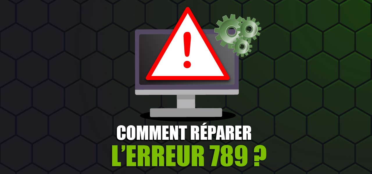 vpn erreur 789
