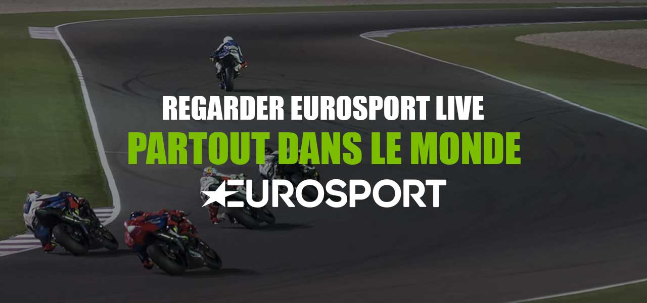regarder eurosport live à l'étranger