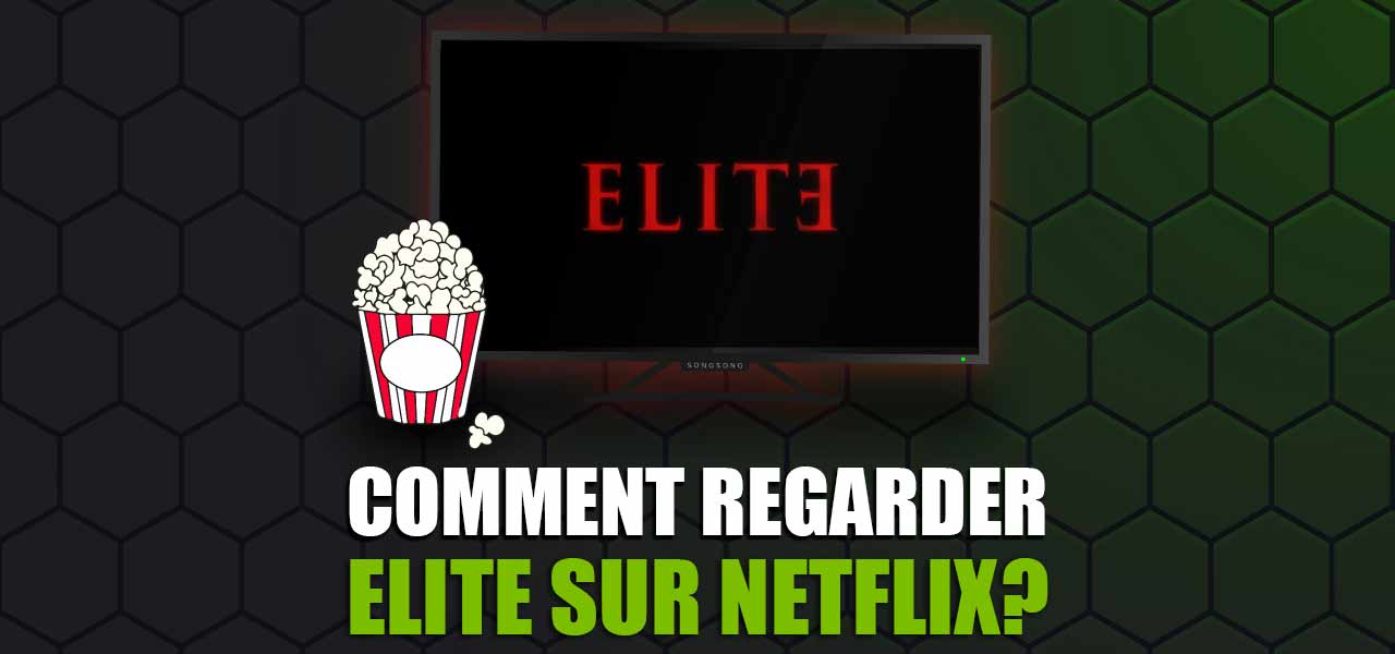 regarder elite streaming
