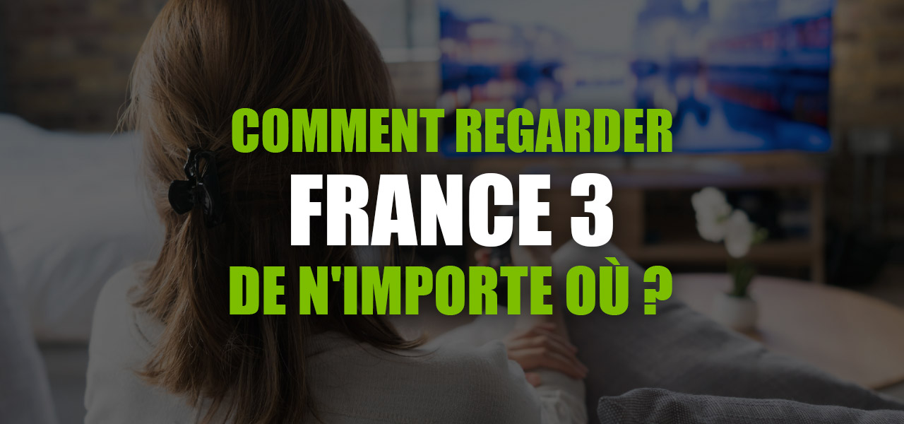 regarder la3 en direct etranger