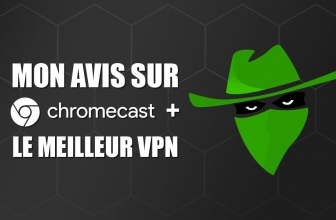 Le meilleur VPN pour Chromecast (Netflix, Hulu, etc.) de 2020